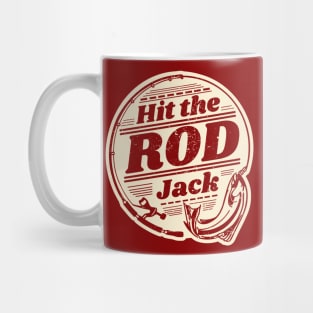 Fishing pun - Hit the Rod Jack Mug